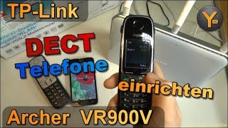 TPLink Archer VR900V Einrichtung eines DECT SchnurlosTelefons zB Gigaset [upl. by Kaufmann]