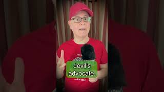 Todays English phrase is Devils Advocate  What does it mean [upl. by Yrreiht647]