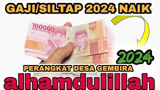 KABAR GEMBIRA SILTAP PERANGKAT DESA 2024 NAIK [upl. by Kizzee]