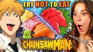 Try Not To Eat  Chainsaw Man Akis Curry Denjis Toast Kitsune Udon  People Vs Food [upl. by Grath964]