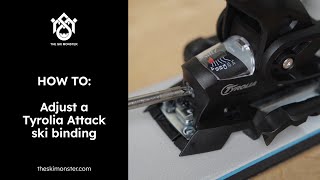 How to Adjust Tyrolia Attack Ski Bindings [upl. by Isaacs]