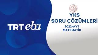 2022 YKS Sınav Soru Çözümü Matematik2 AYT [upl. by Lotti625]