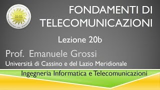 Fondamenti di telecomunicazioni Lezione20b [upl. by Icyak188]