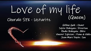 Love of my life  quotpetite choralequot de SFX [upl. by Dihgirb39]