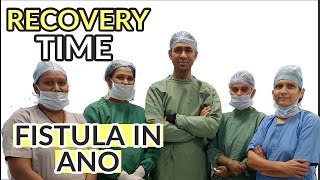 RECOVERY TIME  FISTULA TREATMENT  BHAGANDAR [upl. by Retxab]