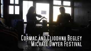 Cormac and Cliodhna Begley The Michael Dwyer Festival [upl. by Mano598]