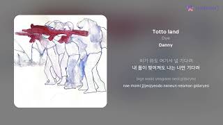 Dye  Totto land  가사 Lyrics [upl. by Kilmarx]