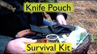 Knife Pouch Survival Kit [upl. by Noiz780]