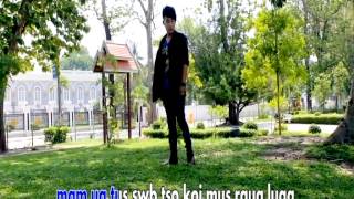 Kuv Mam Ua Tus Zam Kev  Tsom Xyooj  Official Video 2014 [upl. by Hsetirp109]