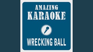 Wrecking Ball Karaoke Version Originally Performed By Miley Cyrus [upl. by Elime]