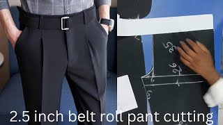 25 inch belt roll pant perfect cutting in hindi  simple method  25 इंची बेल्ट रोल पैंट की कटाई [upl. by Atsyrc]