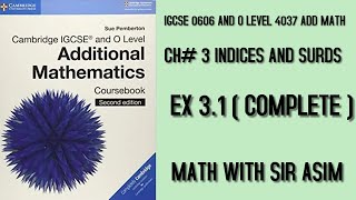 Additional Math IGCSE 0606 and O levels 4037Ch3 Indices and Surds Ex 31 Lecture 48 [upl. by Trescha]