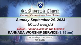 St Andrews Church  Kannada Worship Service 815 AM LIVE  24 September 2023 [upl. by Adnole]