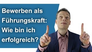 Bewerbung als Führungskraft So kriegst du den Job [upl. by Sherry]