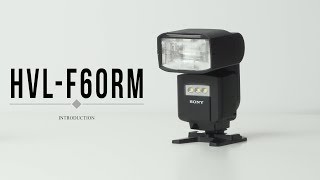 Introducing The Sony HVLF60RM Wireless Flash [upl. by Boles556]