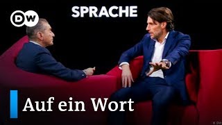 Auf ein WortSprache  DW Deutsch [upl. by Blount]