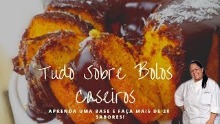 Tudo sobre Bolos Caseiros  Aprenda uma base e faça mais de 20 sabores  Lucro Certo [upl. by Schonthal]