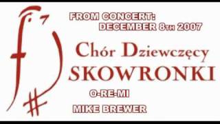 OREMI  Mike Brewer by SKOWRONKI GIRLS CHOIR [upl. by Sugna]