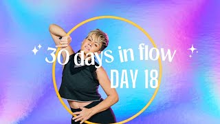 Day 18  30 Days in Flow  Space [upl. by Rosina]