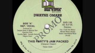 Dwayne Omarr  This Partys Jam Packed [upl. by Aerdnod248]