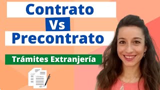 Trámites de extranjería que exigen contrato o precontrato ¿Qué diferencias hay [upl. by Bogosian]