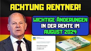 ⚡️Achtung Rentner Wichtige Änderungen in der Rente im August 2024 [upl. by Glaab]