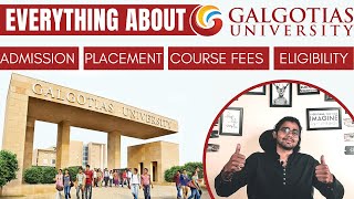 Galgotias University Admission Process  Full Review 2023  Placement Ranking Fees Admissions [upl. by Mckee702]