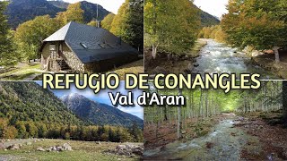 VAL DARAN  Refugio de Conangles  Lleida Catalunya [upl. by Namurt]