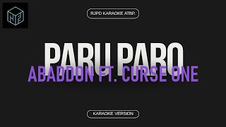 Paruparo  Abaddon ft Curse One Karaoke Version by RJPD [upl. by Boyce]