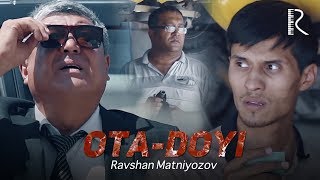 Ravshan Matniyozov  Otadoyi  Равшан Матниёзов  Отадойи UydaQoling [upl. by Dnalro]