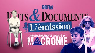 Émission Faits amp Documents — Les enseignements de l’affaire Brigitte [upl. by Eenwat]