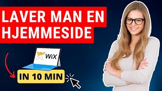 Hvordan laver man en hjemmeside med Wix  Wix hjemmeside Tutorial [upl. by Flodur]