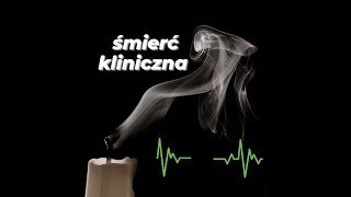 PRZEŻYŁAM ŚMIERĆ KLINICZNĄ [upl. by Ainedrag64]