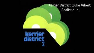 Kerrier District Luke Vibert  Realistique [upl. by Dietrich]