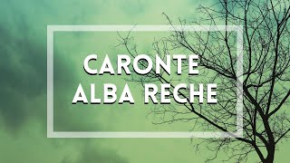 Caronte Alba Reche [upl. by Ecnarrat]