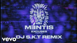 MENTIS  Excuses DJ SKT Remix  Official Audio ft Kate Wild [upl. by Llesram]