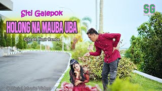 HOLONG NA MUBA UBA  Siti Galepok  Lagu Tapsel Madina [upl. by Ahcrop]