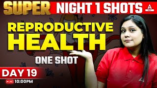 Reproductive Health Class 12 One Shot  NEET 2024  Garima Goel [upl. by Naro]