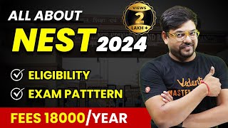 All About NEST Exam 2024  Exam Date Eligibility Exam Pattern Syllabus  NEST 2024 VedantuMath [upl. by Donoho100]