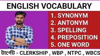 ENGLISH VOCABULARY  SYNONYM  ANTONYM  SPELLING  PREPOSITION  ONE WORD For Competitive Exam [upl. by Aiblis15]