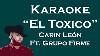 El Tóxico  Karaoke Banda [upl. by Atoked390]