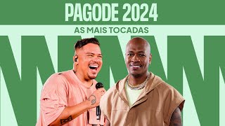 Pagode 2024  As Mais Tocadas [upl. by Layod526]