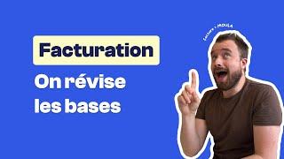 Tout savoir sur la facturation  quand et comment facturer les mentions légales etc 🧾 [upl. by Agee]