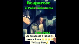 el Padre Adam kotas reaparece y nos dice que se retira de ser Sacerdote [upl. by Haerle]