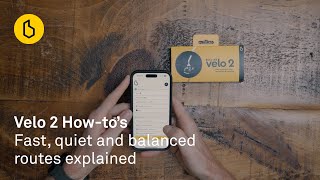 Velo 2 HowTo Fast quiet and balanced routes explained [upl. by Amanda]