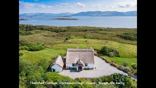 Thatched Cottage Derreendrislagh Gleesk Sneem Co Kerry V93C9Y5 [upl. by Yur]