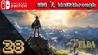 The Legend Of Zelda Breath Of The Wild  100 Walkthrough Part 28 100 Guide All Collectibles [upl. by Bubalo]