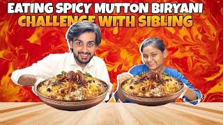 Eating Spicy Mutton Biryani Challenge 😮 Faris Vs Ayat [upl. by Allekram305]