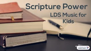 Scripture Power LDS Music for Kids [upl. by Branham976]