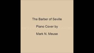 The Barber of Seville  Overture by Rossini Piano Version [upl. by Harim]